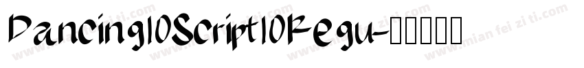 Dancing Script Regu字体转换